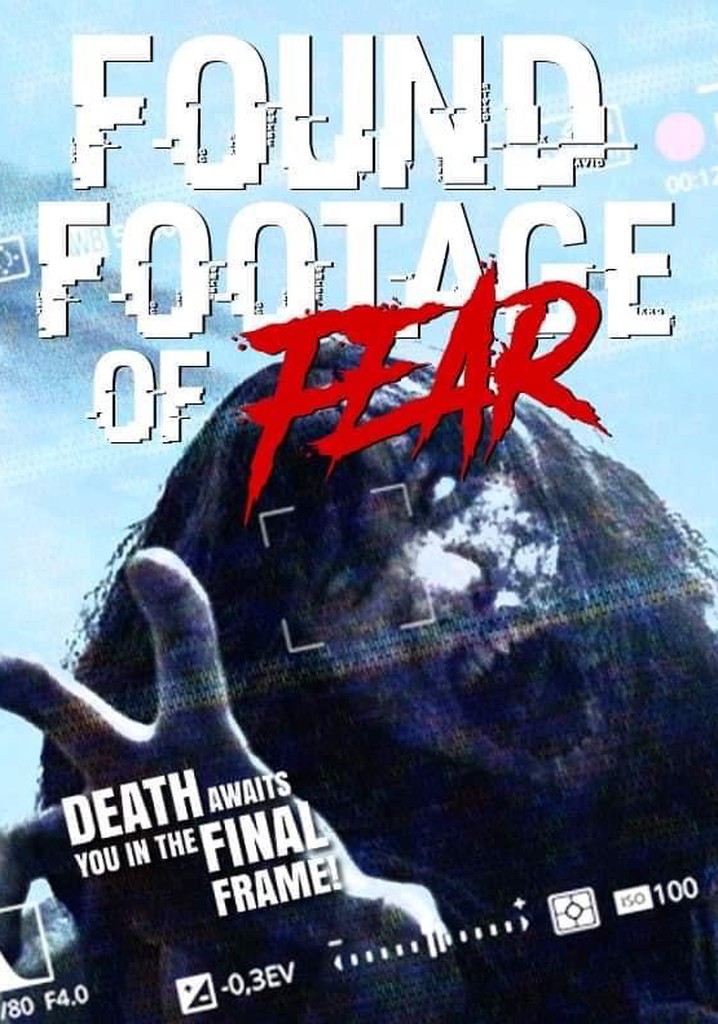 Found Footage of Fear streaming where to watch online?